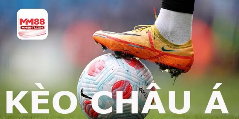 phân tích kèo châu á từ góc nhìn chuyên gia