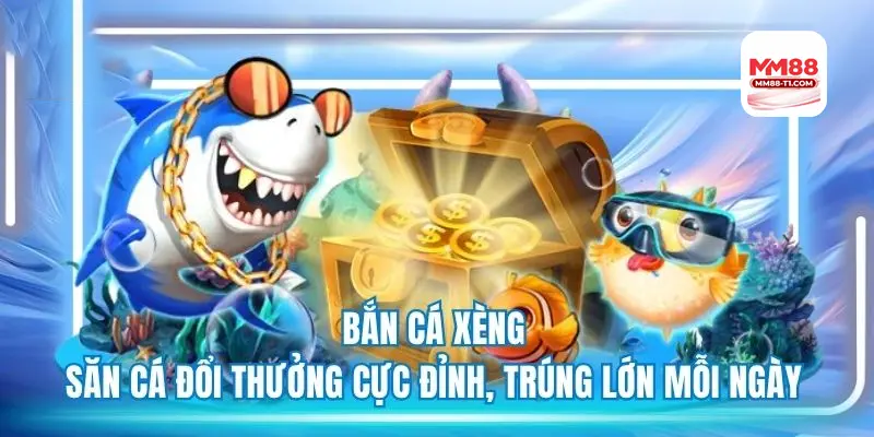 hướng dẫn chơi bắn cá xèng hiệu quả