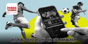 chiến thuật kèo rung