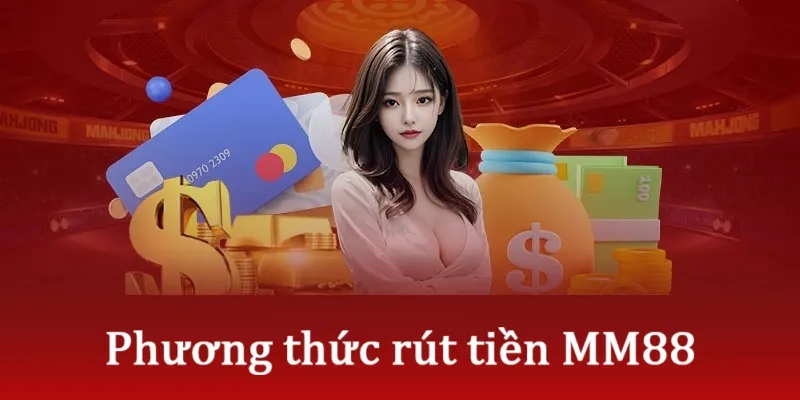 Lưu ý về điều kiện rút tiền tại MM88